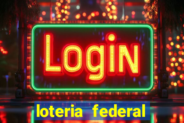 loteria federal sorteio termomecanica